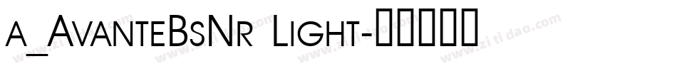a_AvanteBsNr Light字体转换